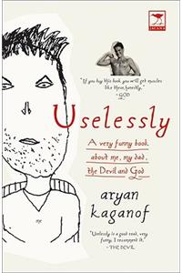 Uselessly