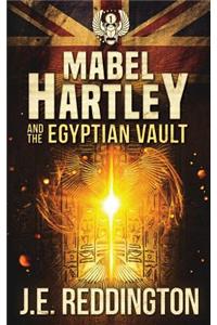 Mabel Hartley and the Egyptian Vault