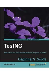 Testng Beginner's Guide