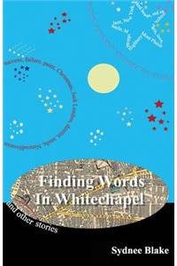 Finding Words in Whitechapel
