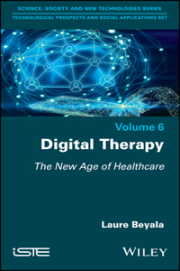 Digital Therapy - The New Age of Healthcare
