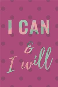 I Can & I Will