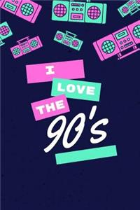 I Love the 90's
