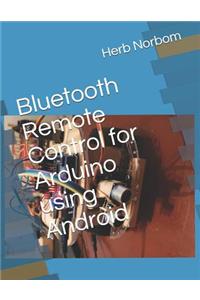 Bluetooth Remote Control for Arduino using Android