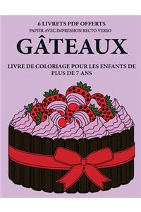 Livre de coloriage pour les enfants de plus de 7 ans (Gâteaux)