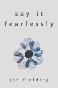 Say It Fearlessly
