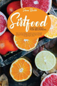 Sirtfood Diet Recipes For Beginners