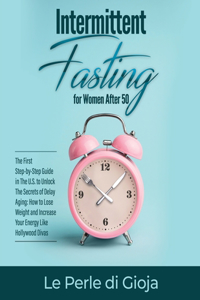 Intermittent Fasting for Women After 50