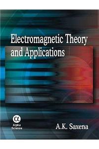 Electromagnetic Theory and Applications