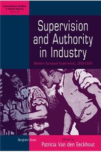 Supervision and Authority in Industry