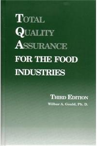 Total Quality Assurance for the Food Industries