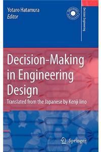 Decision-Making in Engineering Design