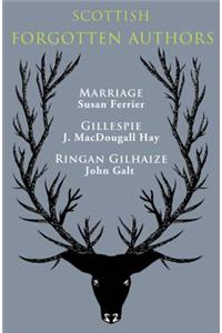 Scottish Forgotten Authors : Marriage, Gillespie, Ringhan Gilhaize