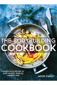 The Bodybuilding Cookbook