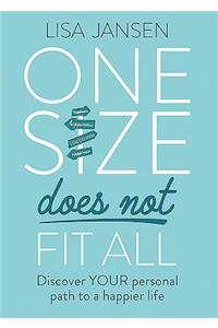 One Size Does Not Fit All