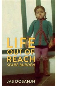 Life Out Of Reach