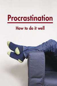 Procrastination