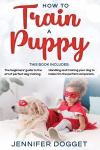 How to train a puppy