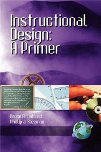 Instructional Design: A Primer (PB)