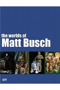 Worlds of Matt Busch