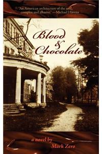 Blood & Chocolate