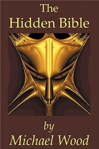 The Hidden Bible