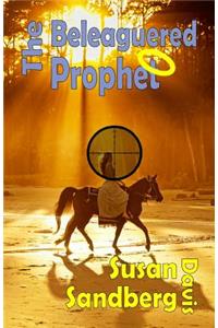 Beleaguered Prophet