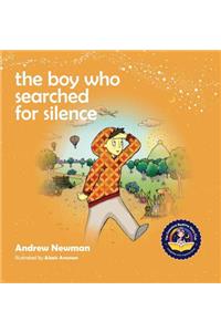 Boy Who Searched For Silence