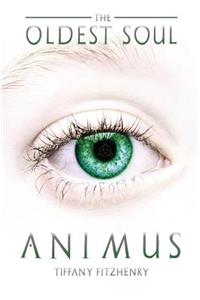 Oldest Soul - Animus