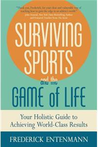Surviving Sports and the Game of Life