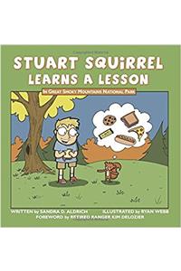 Stuart Squirrel Learns a Lesson