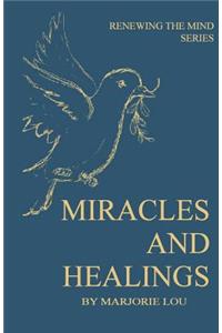 Miracles and Healings