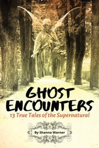 Ghost Encounters