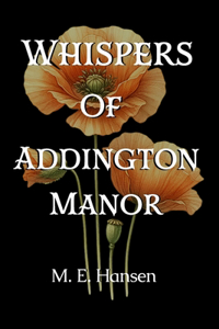 Whispers of Addington Manor