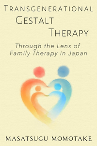 Transgenerational Gestalt Therapy