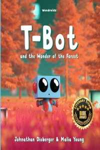 T-Bot and the Wonder of the Forest
