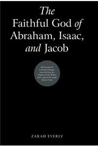 Faithful God of Abraham, Isaac, and Jacob