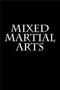 Mixed Martial Arts