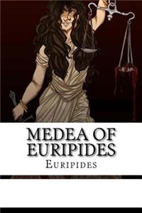 Medea of Euripides