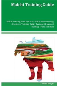 Malchi Training Guide Malchi Training Book Features