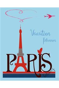 Vacation Planner Holiday ( Paris Trip)