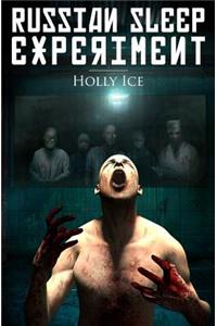 The Russian Sleep Experiment
