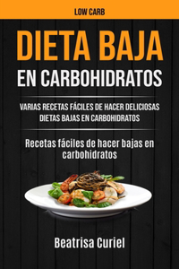 Dieta Baja En Carbohidratos