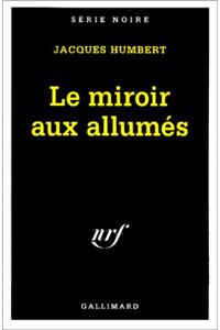 Miroir Aux Allumes
