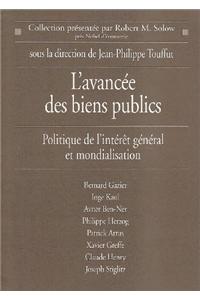 Avancee Des Biens Publics (L')