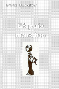 Et Puis Marcher