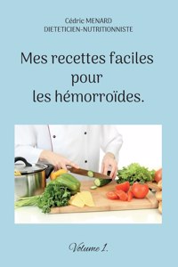 Mes recettes faciles pour les hémorroïdes.