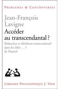 Acceder Au Transcendantal?