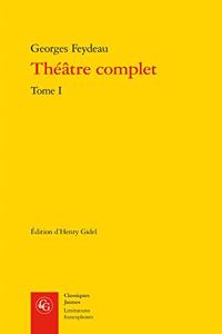 Theatre Complet. Tome I