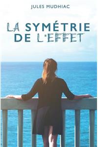 La Symétrie de l'Effet